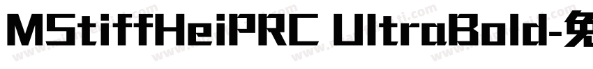 MStiffHeiPRC UItraBold字体转换